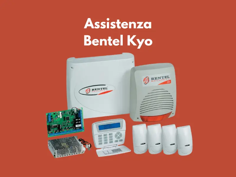 Assistenza e Manutenzione Centrali Antifurto Bentel Kyo e Kyo 32 a Torino
