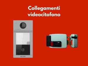 collegamenti videocitofono hikvision